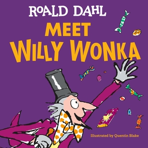 Dahl, Roald. Meet Willy Wonka. Penguin LLC  US, 2026.