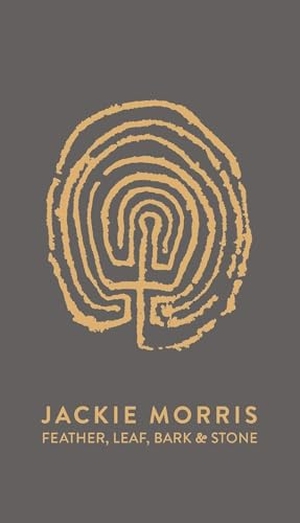 Morris, Jackie. Feather, Leaf, Bark and Stone. Graffeg Limited, 2025.