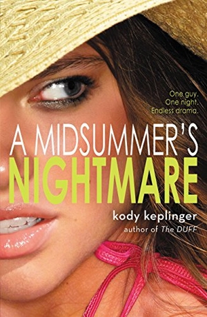 Keplinger, Kody. Midsummer's Nightmare. Little, Brown Books for Young Readers, 2013.