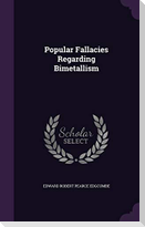 Popular Fallacies Regarding Bimetallism
