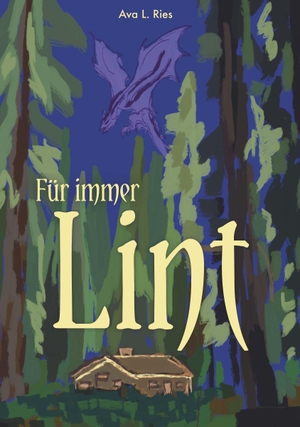 Ries, Ava L.. Für immer Lint. Buchschmiede, 2026.