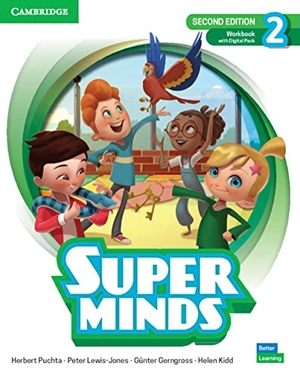 Puchta, Herbert / Lewis-Jones, Peter et al. Super Minds Level 2 Workbook with Digital Pack British English. Cambridge University Press, 2022.