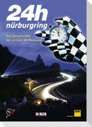 24h Nürburgring - Die Geschichte der ersten 40 Rennen
