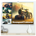 Steampunktraktoren (hochwertiger Premium Wandkalender 2025 DIN A2 quer), Kunstdruck in Hochglanz