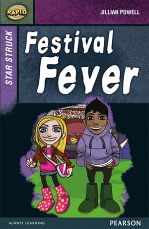 Reid, Dee / Jillian Powell. Rapid Stage 8 Set A: Star Struck: Festival Fever. Pearson Education Limited, 2013.