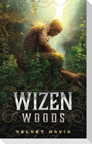 Wizen Woods