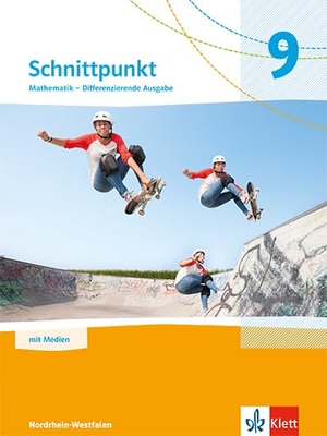 Schnittpunkt Mathematik 9. Schulbuch mit Medien Klasse 9. Differenzierende Ausgabe Nordrhein-Westfalen - Schulbuch mit Medien Klasse 9. Klett Ernst /Schulbuch, 2025.