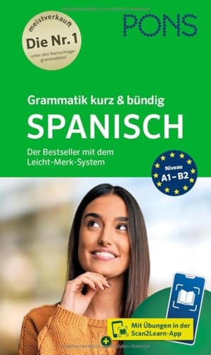 PONS Grammatik kurz & bündig Spanisch - Der Bestseller mit dem Leicht-Merk-System und Scan2Learn-App. Pons Langenscheidt GmbH, 2025.