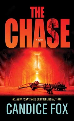 Fox, Candice. The Chase. Center Point, 2022.