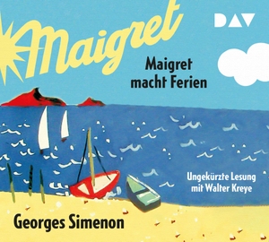 Georges Simenon / Hansjürgen Wille / Barbara Klau / Bärbel Brands / Walter Kreye. Maigret macht Ferien - Ungekürzte Lesung mit Walter Kreye (5 CDs). Der Audio Verlag, 2019.