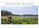 Sehnsucht Kanada - Wilde Pazifikküste und mystische Wälder (Tischkalender 2025 DIN A5 quer), CALVENDO Monatskalender