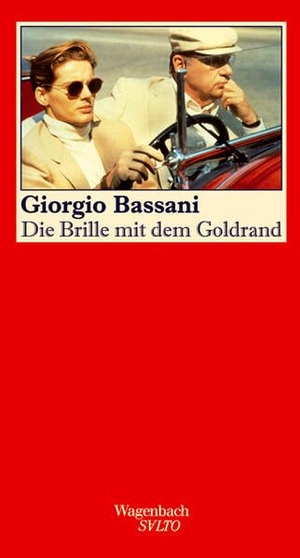 Bassani, Giorgio. Die Brille mit dem Goldrand - Erzählung. Wagenbach Klaus GmbH, 2023.