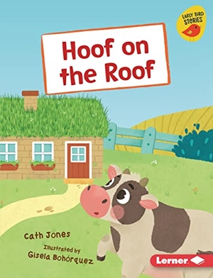 Jones, Cath. Hoof on the Roof. Lerner Publishing Group, 2022.