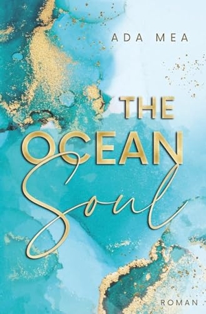 Mea, Ada. The Ocean Soul - Das Meer in dir. via tolino media, 2024.