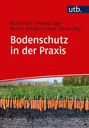 Krebs, Rolf / Markus Egli et al (Hrsg.). Bodenschutz in der Praxis. UTB GmbH, 2017.