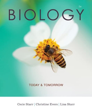 Starr, Cecie / Evers, Christine et al. Biology Today and Tomorrow with Physiology. Cengage Learning, Inc, 2015.