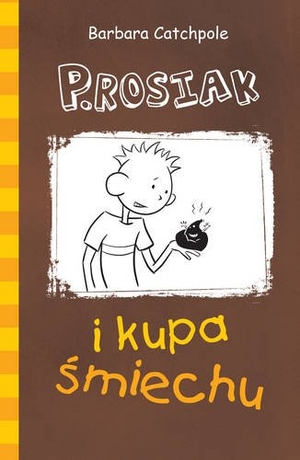 Catchpole Barbara. PIG and the Talking Poo (Polish) - Set 1. Ransom Publishing, 2019.