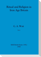 Ritual and Religion in Iron Age Britain, Part i