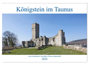 Königstein im Taunus vom Frankfurter Taxifahrer Petrus Bodenstaff (Wandkalender 2024 DIN A3 quer), CALVENDO Monatskalender