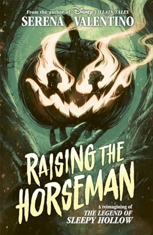 Valentino, Serena. Raising the Horseman - A reimagining of Disney The Legend of Sleepy Hollow. Bonnier Books UK Limited, 2024.