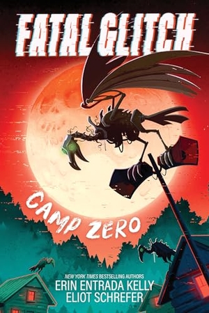 Kelly, Erin Entrada / Eliot Schrefer. Fatal Glitch: Camp Zero. Sourcebooks, 2026.
