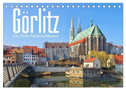 Görlitz - Die Perle Niederschlesiens (Tischkalender 2025 DIN A5 quer), CALVENDO Monatskalender