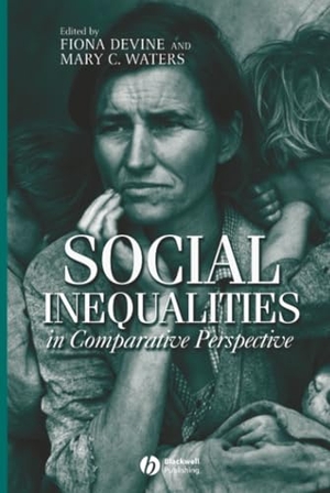 Devine / Waters. Social Inequalities in Comparative. John Wiley & Sons, 2004.