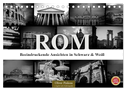 ROM - Ansichten in Schwarz und Weiß (Tischkalender 2024 DIN A5 quer), CALVENDO Monatskalender