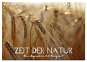 Zeit der Natur - Ein Augenblick zur Ewigkeit (Tischkalender 2025 DIN A5 quer), CALVENDO Monatskalender