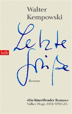 Kempowski, Walter. Letzte Grüße - Roman. btb Taschenbuch, 2005.