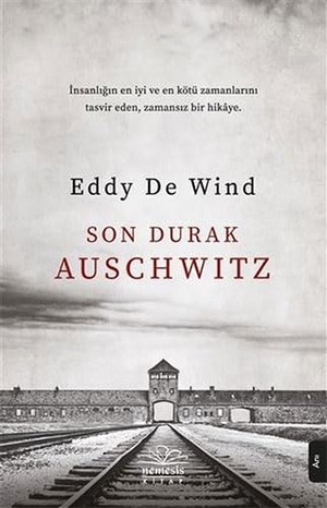 de Wind, Eddy. Son Durak Auschwitz. Nemesis Kitap, 2021.