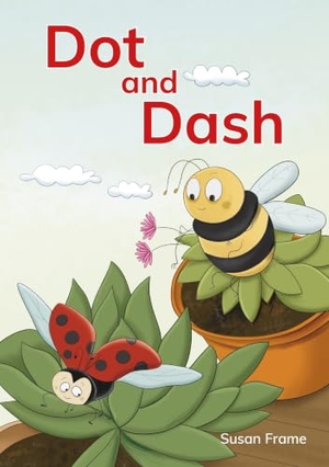 Frame, Susan. Dot and Dash. Capstone Global Library Ltd, 2025.