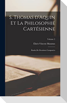 S. Thomas d'Aquin et la philosophie cartésienne