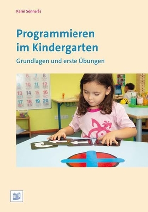 Sönnerås, Karin. Programmieren im Kindergarten - Grundlagen und erste Übungen. Bananenblau UG, 2020.
