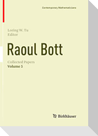 Raoul Bott: Collected Papers