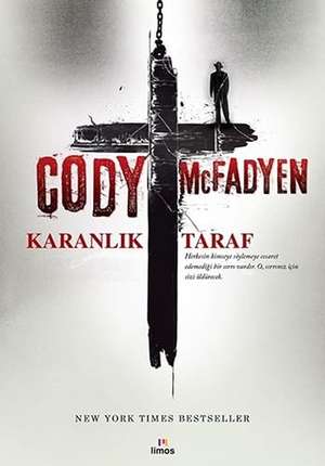 McFadyen, Cody. Karanlik Taraf. Limos Yayinlari, 2017.