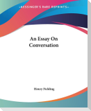 An Essay On Conversation