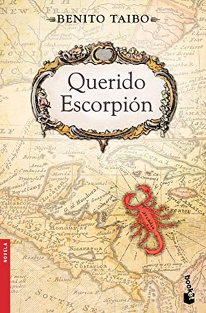 Taibo, Benito. Querido Escorpión. Planeta Publishing Corp, 2023.