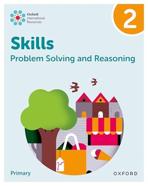 Morrison, Karen / Lisa Greenstein. Oxford International Skills: Problem Solving and Reasoning: Practice Book 2. Oxford University Press, 2024.