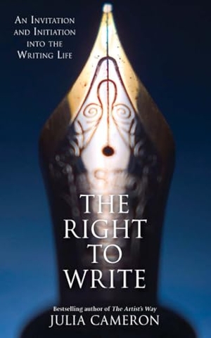 Cameron, Julia. The Right to Write - An Invitation and Initiation into the Writing Life. Hay House UK Ltd, 2017.