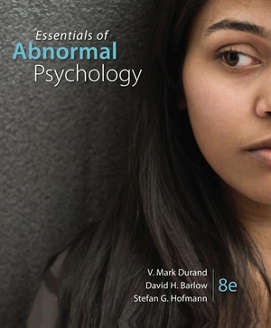 Durand, V. / Barlow, David et al. Essentials of Abnormal Psychology. Cengage Learning, 2018.