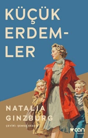 Ginzburg, Natalia. Kücük Erdemler. Can Yayinlari, 2026.