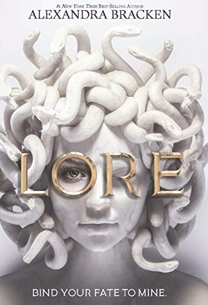 Bracken, Alexandra. Lore. Gale, a Cengage Company, 2021.