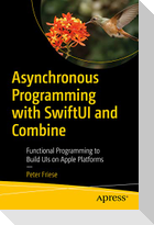 Asynchronous Programming with SwiftUI and Combine