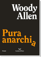 Pura anarchia