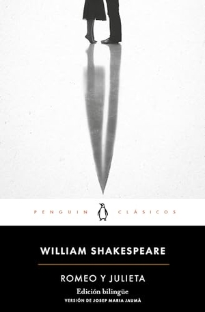 Shakespeare, William. Romeo Y Julieta (Edición Bilingüe) / Romeo and Juliet. Prh Grupo Editorial, 2023.