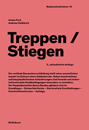 Pech, Anton / Andreas Kolbitsch. Treppen/Stiegen. Birkhäuser Verlag GmbH, 2022.