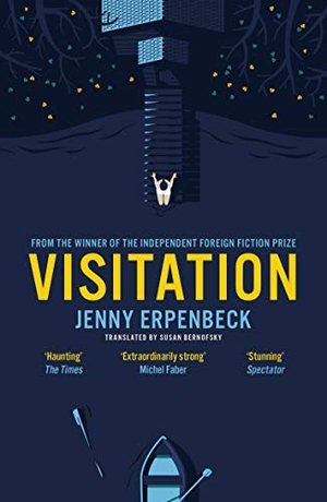 Erpenbeck, Jenny. Visitation. Granta Books, 2018.