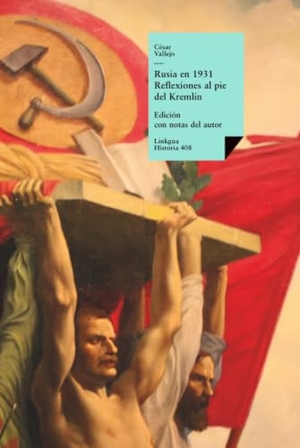 Vallejo, César. Rusia en 1931. Linkgua Ediciones, 2024.