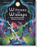 Witches and Wizards